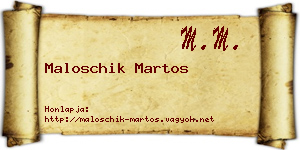Maloschik Martos névjegykártya